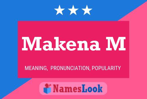 Makena M Name Poster