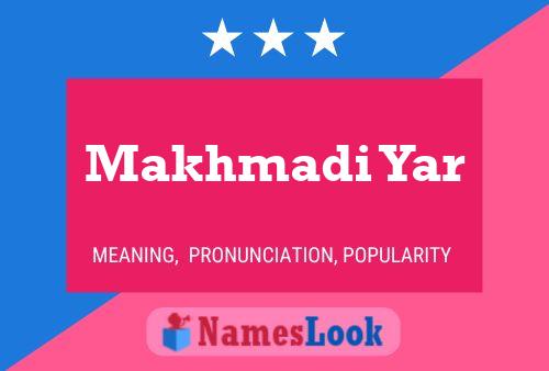 Makhmadi Yar Name Poster