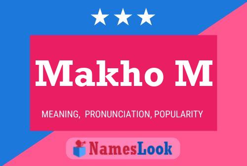 Makho M Name Poster