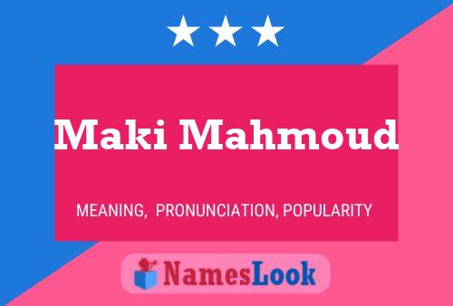 Maki Mahmoud Name Poster