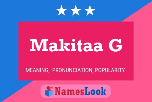 Makitaa G Name Poster