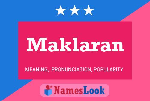 Maklaran Name Poster