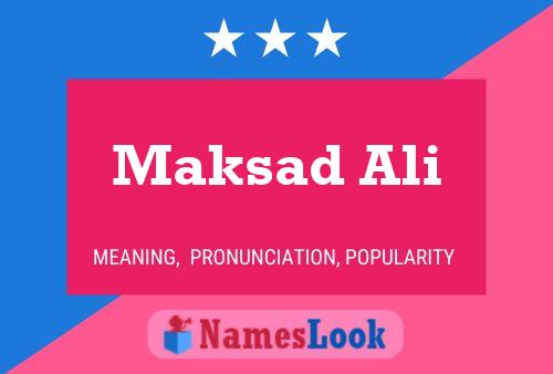 Maksad Ali Name Poster