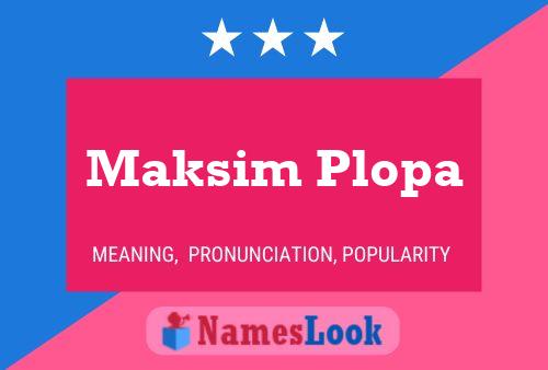 Maksim Plopa Name Poster