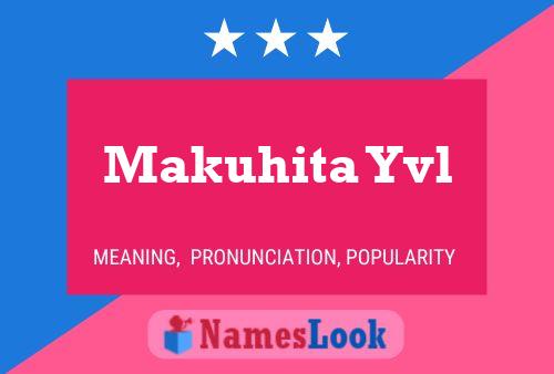 Makuhita Yvl Name Poster