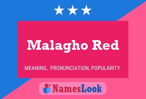 Malagho Red Name Poster