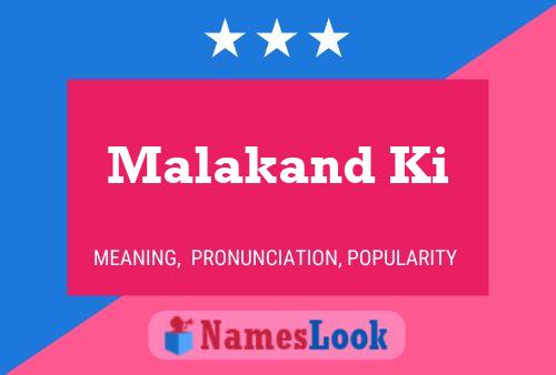 Malakand Ki Name Poster