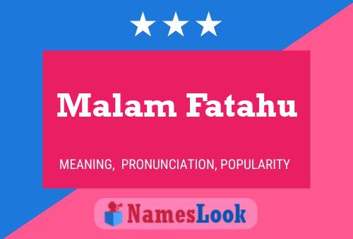 Malam Fatahu Name Poster