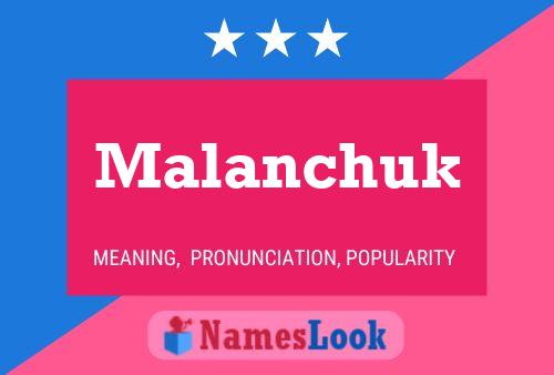 Malanchuk Name Poster