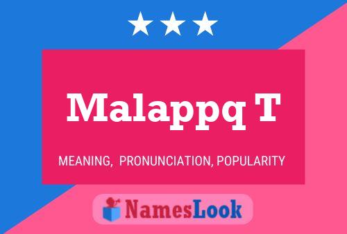 Malappq T Name Poster