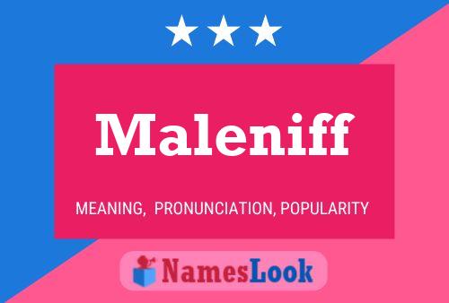 Maleniff Name Poster