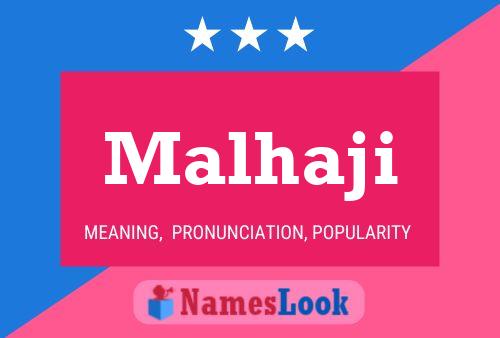 Malhaji Name Poster