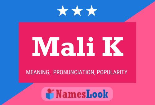 Mali K Name Poster