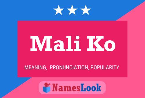 Mali Ko Name Poster