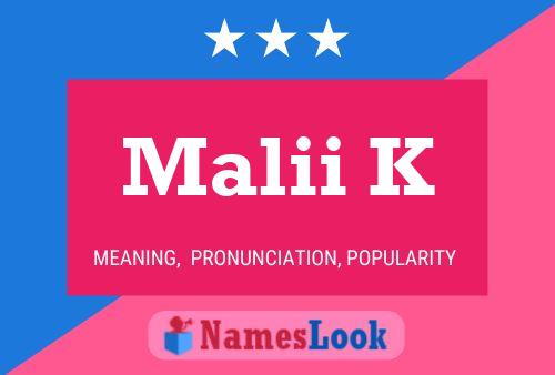 Malii K Name Poster