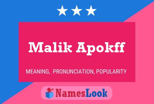 Malik Apokff Name Poster