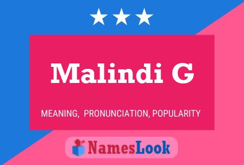 Malindi G Name Poster