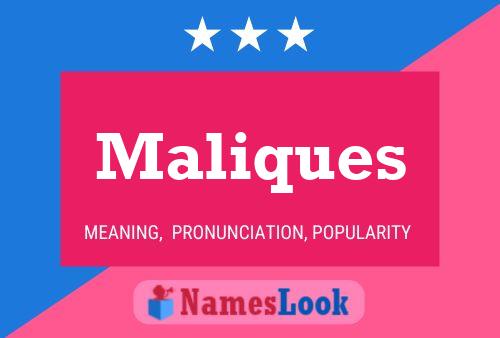 Maliques Name Poster