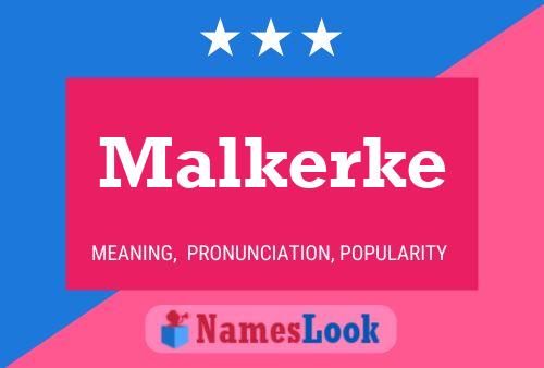 Malkerke Name Poster