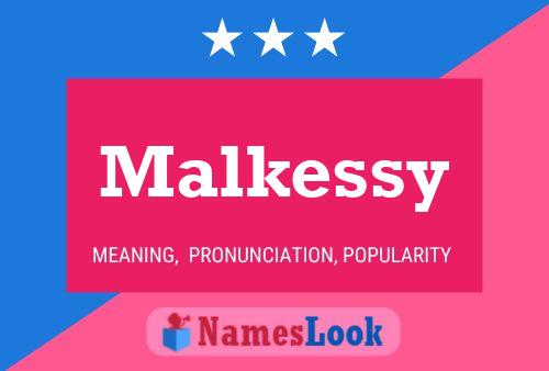 Malkessy Name Poster