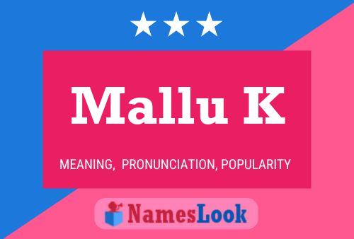 Mallu K Name Poster