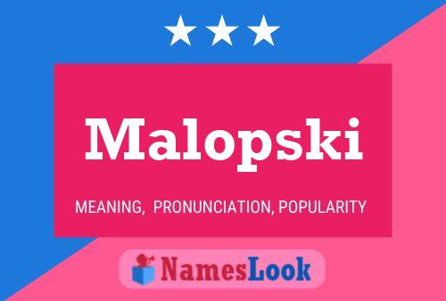 Malopski Name Poster