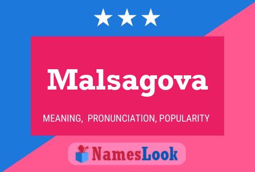 Malsagova Name Poster