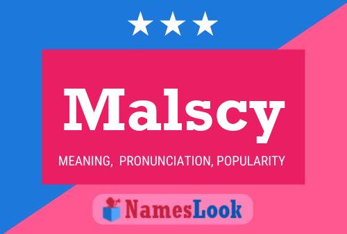 Malscy Name Poster