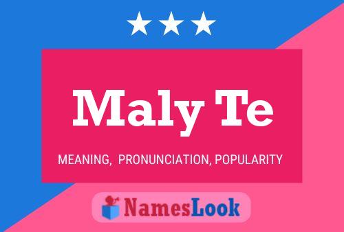 Maly Te Name Poster