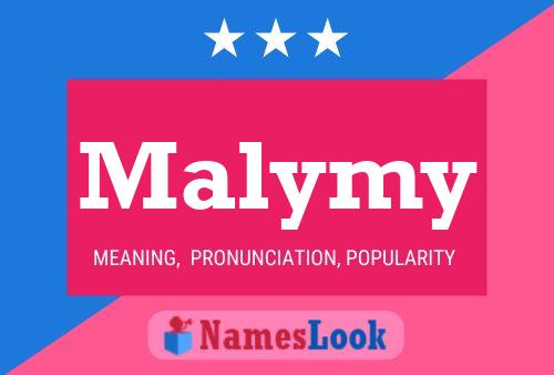 Malymy Name Poster