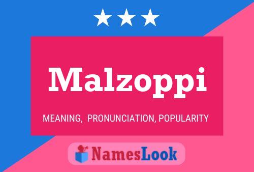 Malzoppi Name Poster