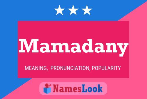 Mamadany Name Poster