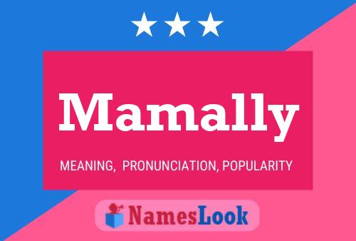 Mamally Name Poster