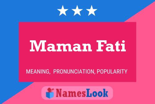 Maman Fati Name Poster