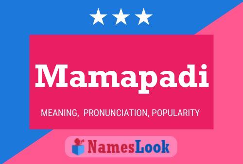 Mamapadi Name Poster