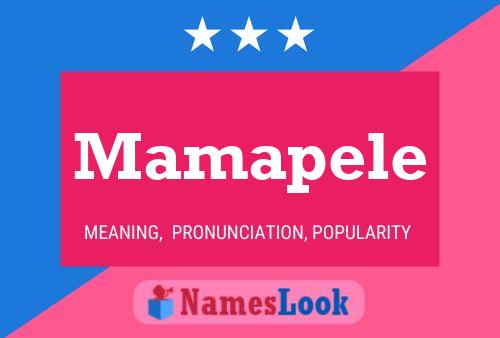 Mamapele Name Poster