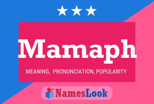 Mamaph Name Poster