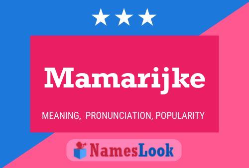 Mamarijke Name Poster