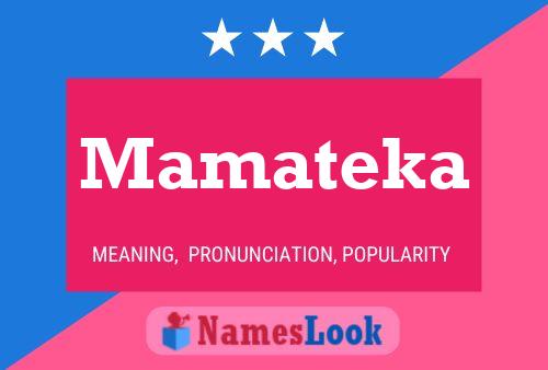 Mamateka Name Poster