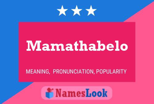 Mamathabelo Name Poster