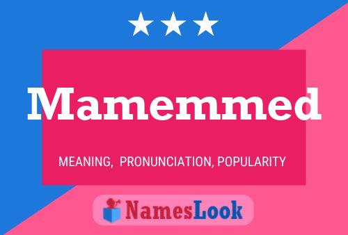 Mamemmed Name Poster