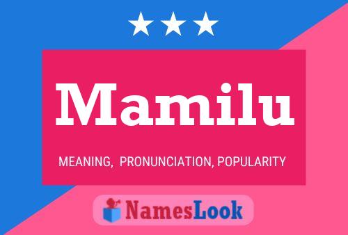 Mamilu Name Poster