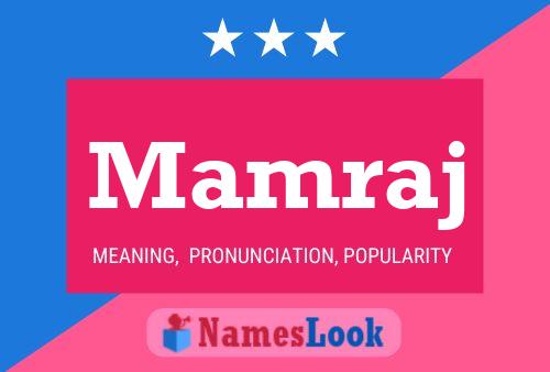 Mamraj Name Poster