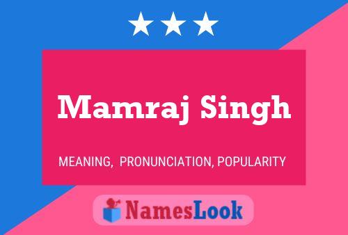 Mamraj Singh Name Poster