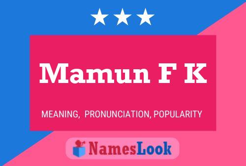 Mamun F K Name Poster