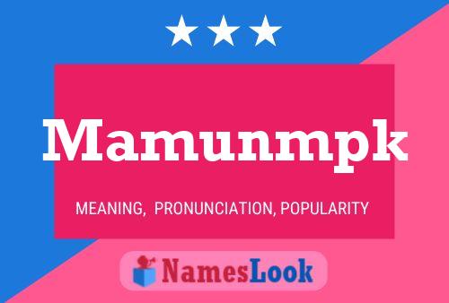 Mamunmpk Name Poster