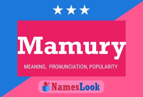 Mamury Name Poster