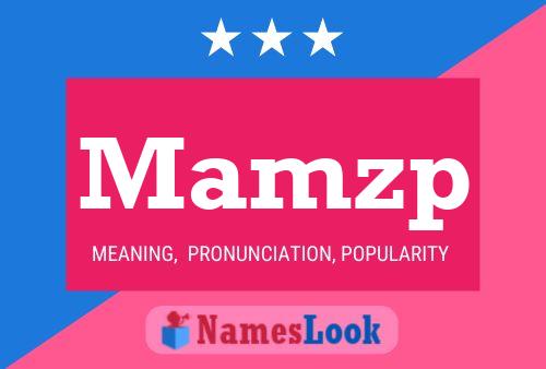 Mamzp Name Poster