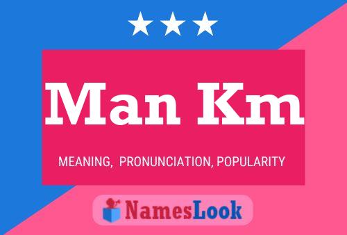 Man Km Name Poster