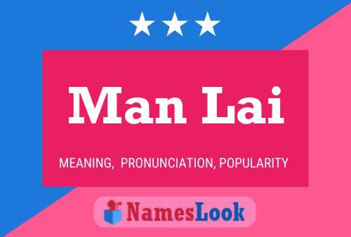 Man Lai Name Poster